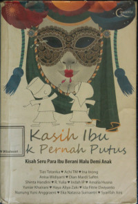 Kasih Ibu Tak Pernah Putus