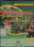 Pemanfaatan Tumbuh-tumbuhan Alami untuk Kesehatan dan Pengobatan Alternatif