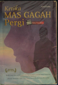 Ketika Mas Gagah Pergi