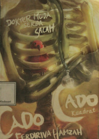 Cado Cado Kuadrat - Dokter Muda Serba Salah