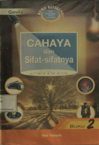 Cahaya dan Sifat - sifatnya