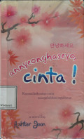 Annyeonghaseyo, Cinta!