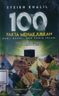 100 Fakta Menakjubkan Nabi, rasul, dan Dunia Islam