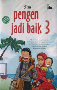 Seri Komik Islami - Pengen Jadi Baik 3