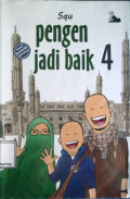Seri Komik Islami - Pengen Jadi Baik 4
