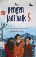 Seri Komik Islami - Pengen Jadi Baik 5