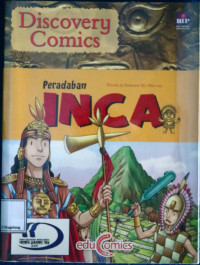 Peradaban Inca - Seri Discovery Comics