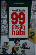 Komik Hadis 99 Pesan Nabi Jilid 2