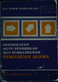 Peningkatan Mutu Pendidikan Dan Pembangunan Perguruan Agama