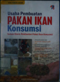 Usaha Pembuatan Pakan Ikan Konsumsi