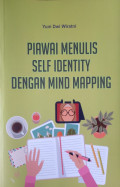 Piawai Menulis Self Identity dengan Mind Mapping