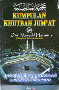 Kumpulan Khutbah Jumat Dari Masjidil Haram