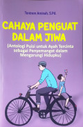 Cahaya Penguat dalam Jiwa