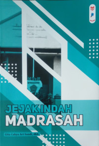 Jejak Indah Madrasah