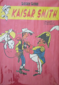 LUCKY LUKE: KAISAR SMITH