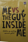 ME VS THE GUY INSIDE ME