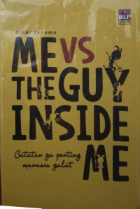ME VS THE GUY INSIDE ME